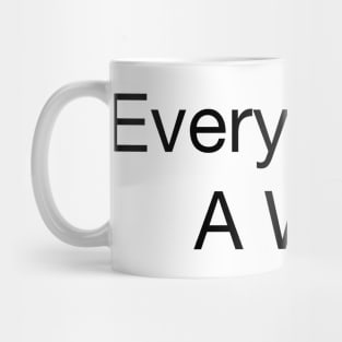 Everything's a word Mug